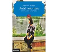 Andrà tutto bene. Un'indagine imprevista