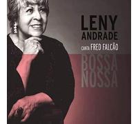 ANDRADE, LENY - BOSSA NOSSA