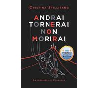 Andrai Tornerai Non Morirai