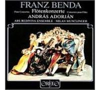 Andras Adorjan - Benda: Flute Concertos in E & a