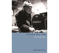András B. Kovács The Cinema of Béla Tarr (Tascabile) Directors' Cuts