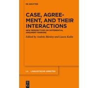 András Bárány Case, Agreement, and their Interactions (Copertina rigida)
