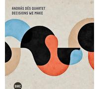 András Dés Quartet Decisions We Make (CD) Album