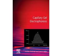 Andras Guttman László Hajba Capillary Gel Electrophoresis (Copertina rigida)