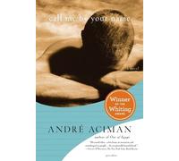 Call Me by Your Name [Lingua inglese]