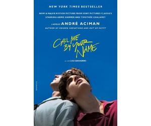 André Aciman Call Me by Your Name (Tascabile)