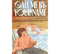 André Aciman Call Me by Your Name: The G (Copertina rigida) (PRESALE 11/08/2026)