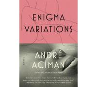 Andre Aciman Enigma Variations (Tascabile)