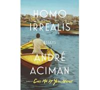 André Aciman Homo Irrealis (Copertina rigida)