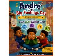Andre And The Big Feelings Day: 3