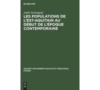 André Armengaud Les Populations de l'Est-Aquitain Au Début de (Copertina rigida)