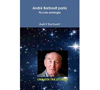 André Barbault parla: Piccola antologia