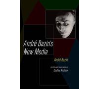 André Bazin Andre Bazin's New Media (Tascabile)