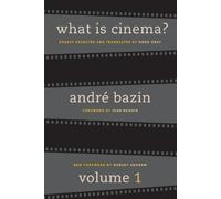 André Bazin What Is Cinema? Volume I (Tascabile)