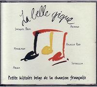André Bialek - La Belle Gigue : Petite Histoire Belge De La Chanson Française