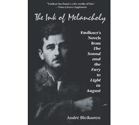 André Bleikasten The Ink of Melancholy (Tascabile)