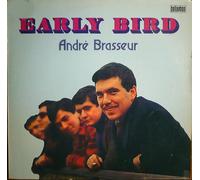 André Brasseur - André Brasseur: Early Bird