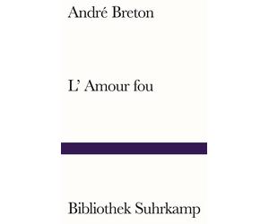 André Breton Friedhelm Kemp L'Amour fou (Tascabile)