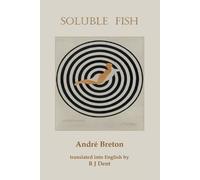 Andre Breton Soluble Fish (Tascabile)