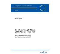 André Byrla Die Informationspflicht Des § 630c Absatz 2 Satz 2 BGB (Tascabile)