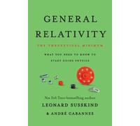 André Cabannes Leonard Susskind General Relativity (Tascabile)