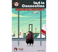 Andre Caliman Lost In Connection: Student comic reader level B1 (Tascabile)