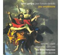 André Campra Andre Campra/Jean-Francois Dandrieu: Jesu Amantissime (CD) Album
