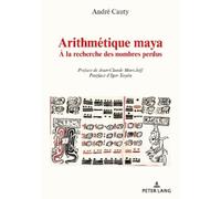André Cauty Arithmétique maya (Tascabile)