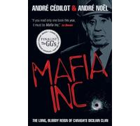 Andre Cedilot Andre Noel Mafia Inc. (Tascabile)