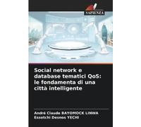 André Claude Bayomock Linwa Essetchi De Social network e database te (Tascabile)