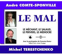 André Comte-Sponvill Le Mal: Le Méchant, Le Salaud, Le Pervers, Le Médiocr (CD)
