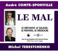 André Comte-Sponvill Le Mal: Le Méchant, Le Salaud, Le Pervers, Le Médiocr (CD)