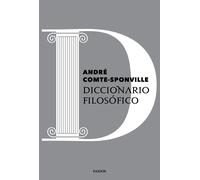 André Comte-Sponville Diccionario filosófico (Biblioteca André Comt (Tascabile)