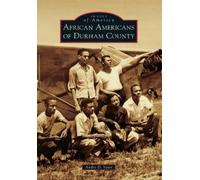 Andre d. Vann African Americans of Durham County (Tascabile)
