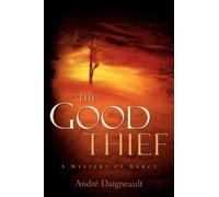 André Daigneault The Good Thief (Tascabile)
