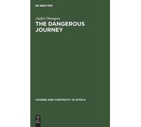 André Droogers The Dangerous Journey (Copertina rigida)