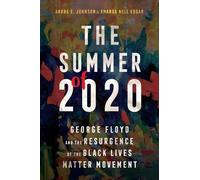 Andre E. Johnson Amanda Nell Edgar The Summer of 2020 (Copertina rigida)