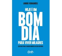 André Fernandes Hoje é um bom dia para viver milagres (Tascabile)