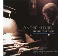 André Fleury : Oeuvres pour Orgue vol 1