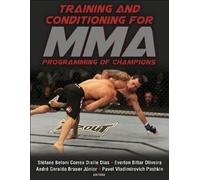 André Geraldo Brauer Júnior Training and Conditioning for MMA (Tascabile)
