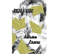 Andre Gide Autumn Leaves (Tascabile)