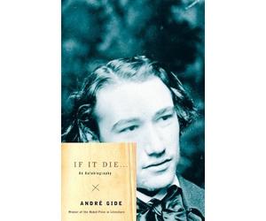 Andre Gide If It Die . . . (Tascabile) Vintage International