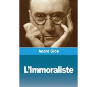 André Gide L'Immoraliste (Tascabile)