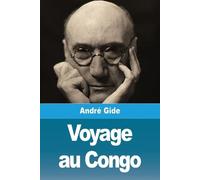 André Gide Voyage au Congo (Tascabile)