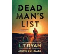 Andre Gonzalez L T Ryan Dead Man's List (Tascabile) Danny Cortez Thrillers