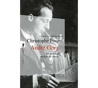 André Gorz, un penseur pour le XXIe siècle