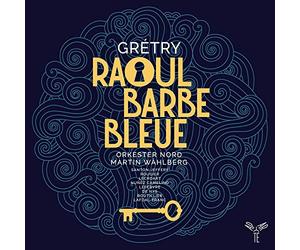 Andre Gretry - Gretry: Raoul Barbe-Bleue