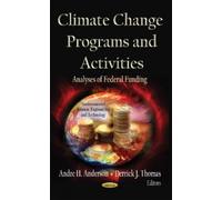 Andre H Anderson Climate Change Programs & Activities (Copertina rigida)