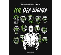 André Höchemer Keko Antonio Altar Ich, der Lügner (Copertina rigida)