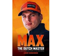 Andre Hoogeboom Max: The Dutch Master (Copertina rigida)